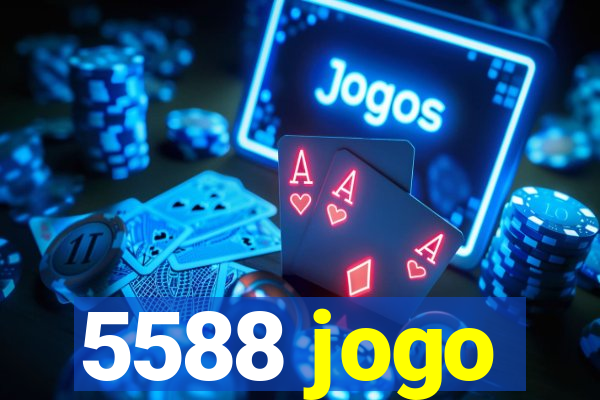 5588 jogo